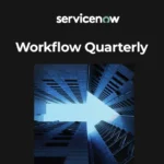 Workflow Quarterly: This Way Out​