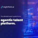 The ultimate buyer’s guide for an agentic talent platform