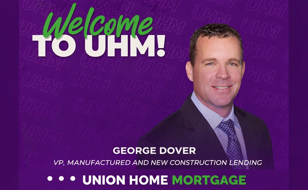 Union Home Mortgage Names George Dover