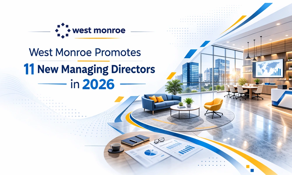 West Monroe Promotes 11 New Managing Directors in 2026