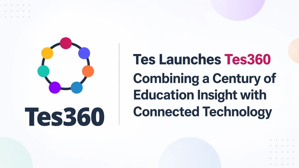 Tes Launches Tes360