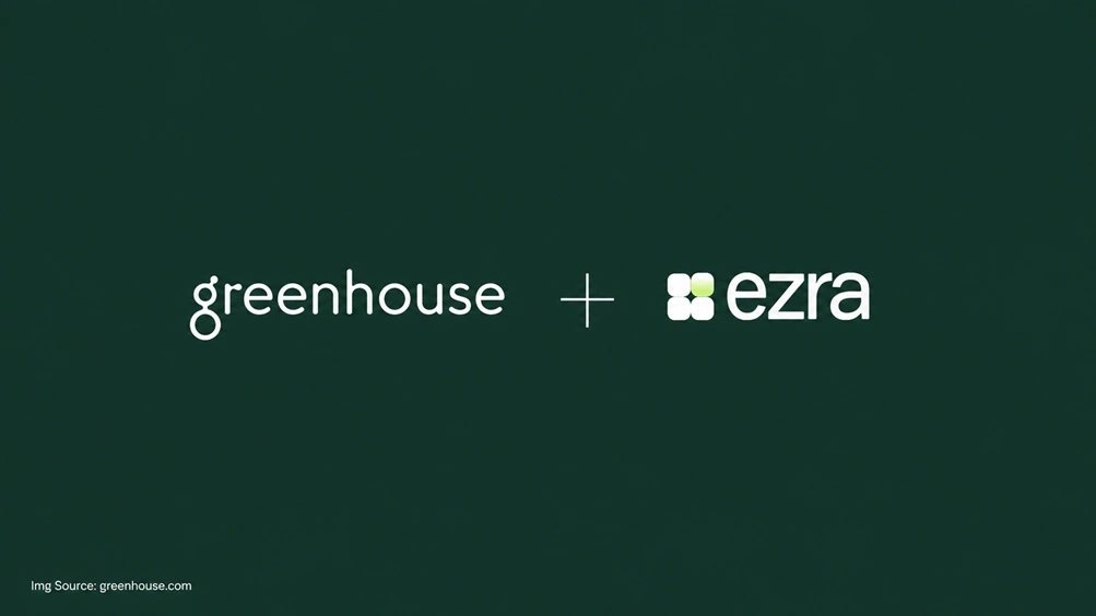 Greenhouse Completes Acquisition of Ezra AI Labs
