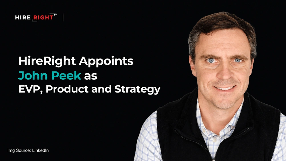 HireRight Appoints John Peek as EVP
