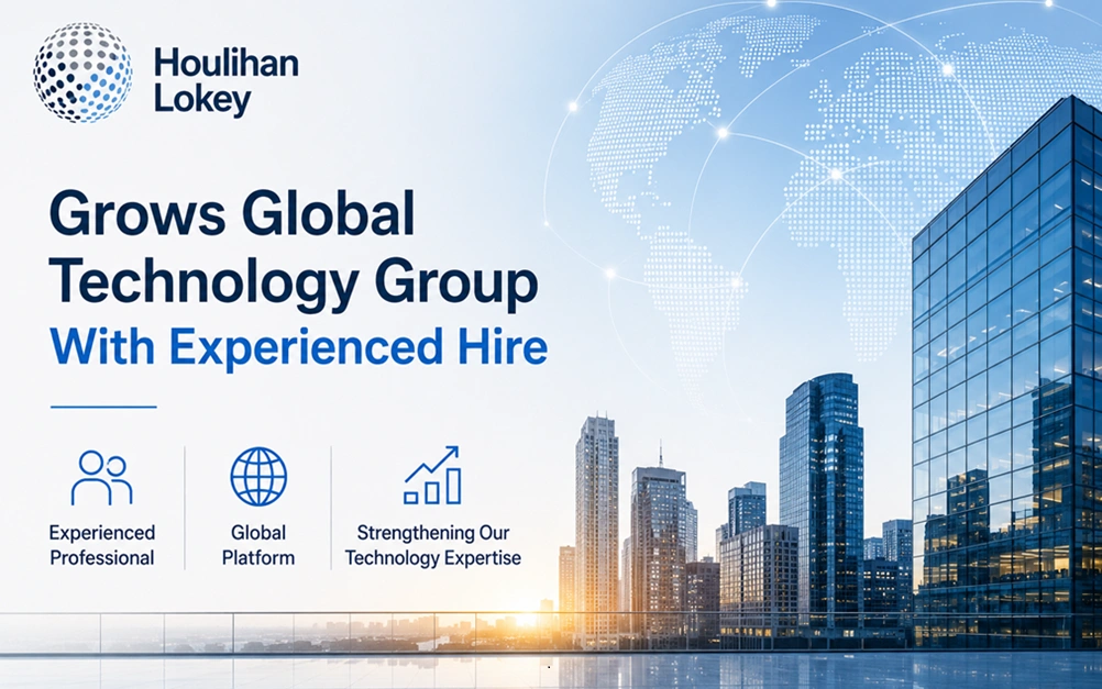 Houlihan Lokey Grows Global Technology Group With Experienced Hire