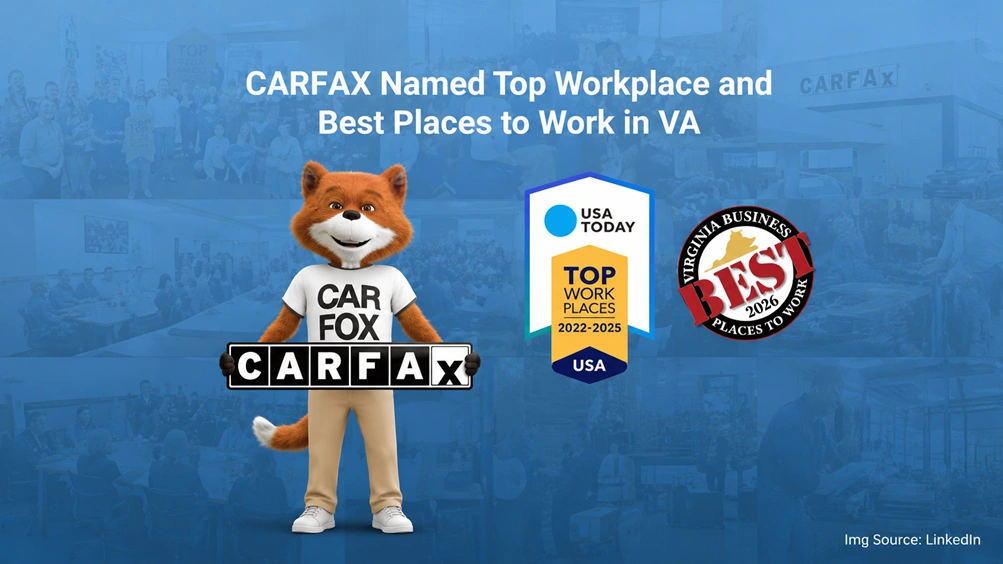 CARFAX Recognized as Top Workplace in Both of its U.S. Hub Cities