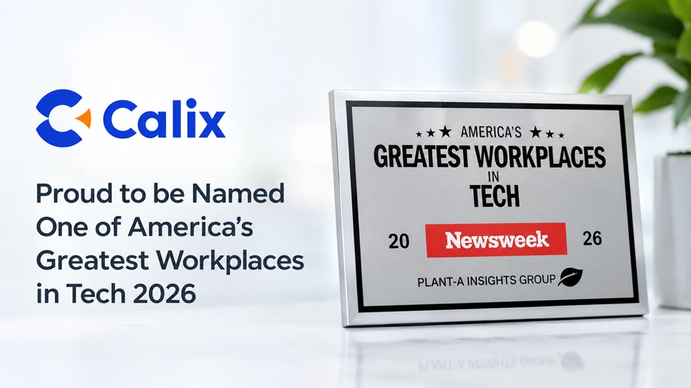 Calix Named to Newsweek’s Greatest Workplaces in Tech 2026