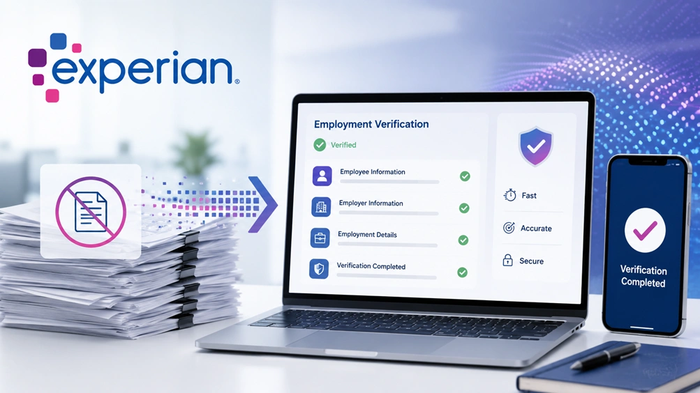 Experian Modernizes the Traditional Manual Employment Verification Process