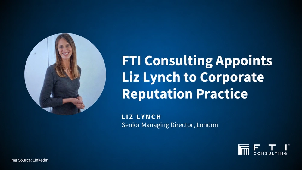 FTI Consulting Appoints Liz Lynch to Corporate Reputation Practice