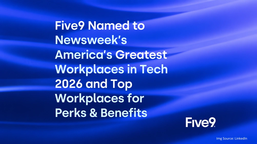 Newsweek Names Five9 One of America’s Greatest Workplaces in Tech 2026