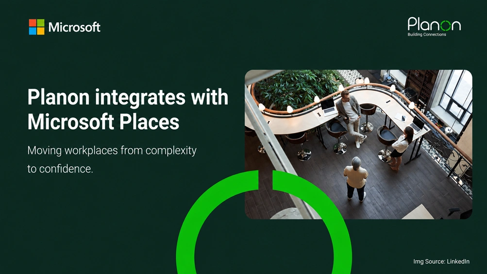 Planon Integrates with Microsoft Places to Enhance Space and Workplace Experience