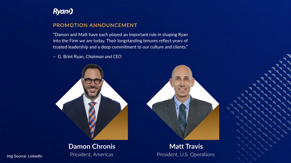 Ryan Advances Strategic Leadership with Promotions of Damon Chronis and Matt Travis