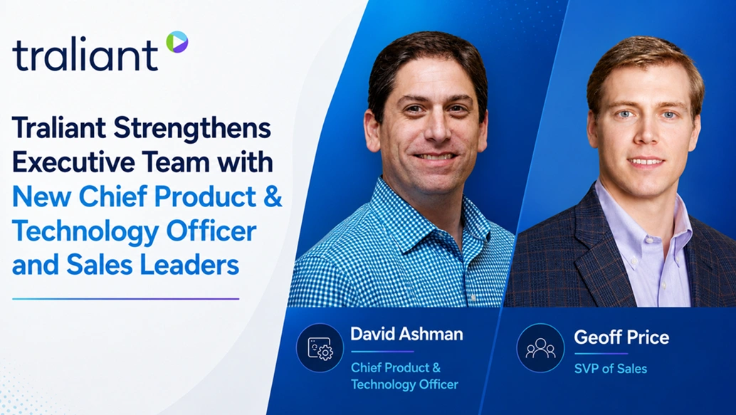 Traliant Strengthens Executive Team with New Chief Product & Technology Officer and Sales Leaders