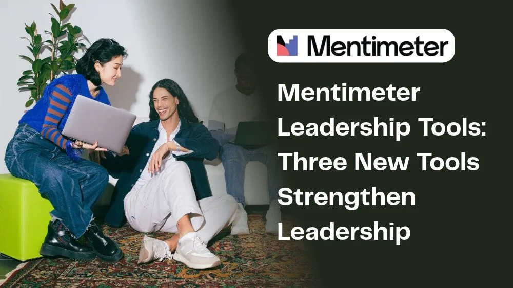 Mentimeter Leadership Tools